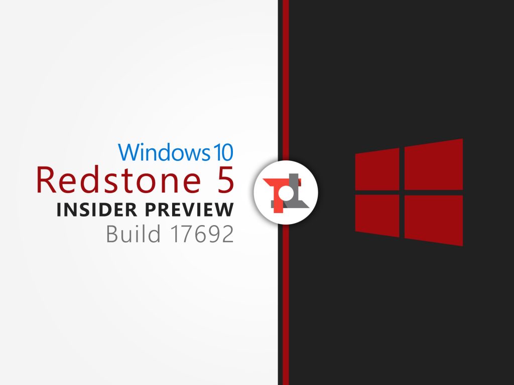 Windows 10 Redstone 5, disponibile la build 17692.1004 nello Slow Ring 3