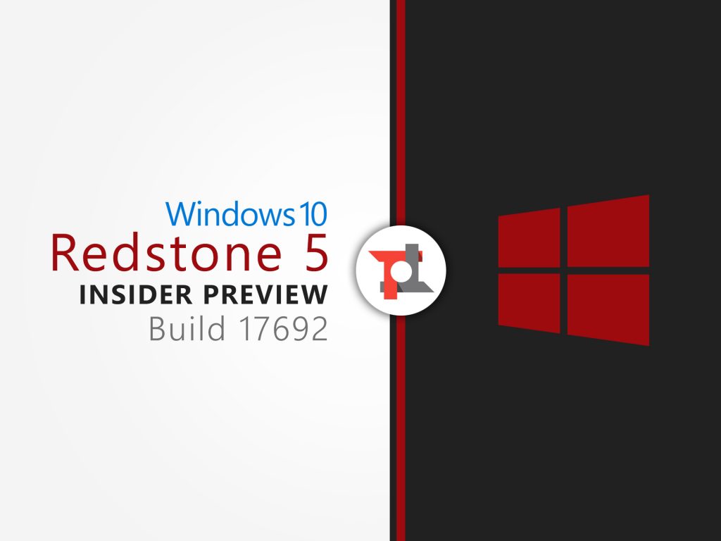 Windows 10 Redstone 5, disponibile la build 17692.1004 nello Slow Ring 2
