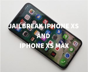 iPhone Xs Max jailbreak