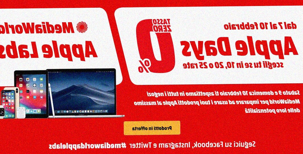 Su MediaWorld sono partiti gli Apple Days (finanziamento a tasso 0) e gli Apple Labs