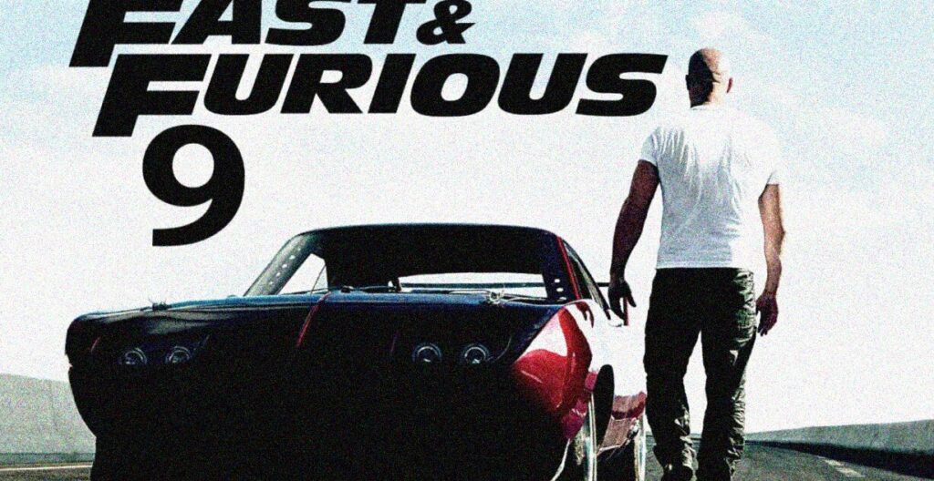 Fast and Furious 9