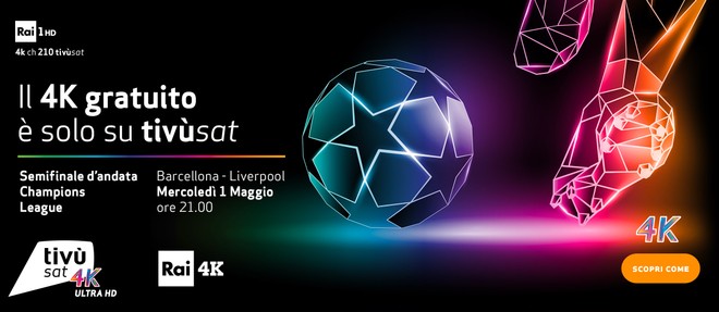 Barcellona - Liverpool staserà 1° maggio alle 21.00 su Rai 1 e Rai 4K 1
