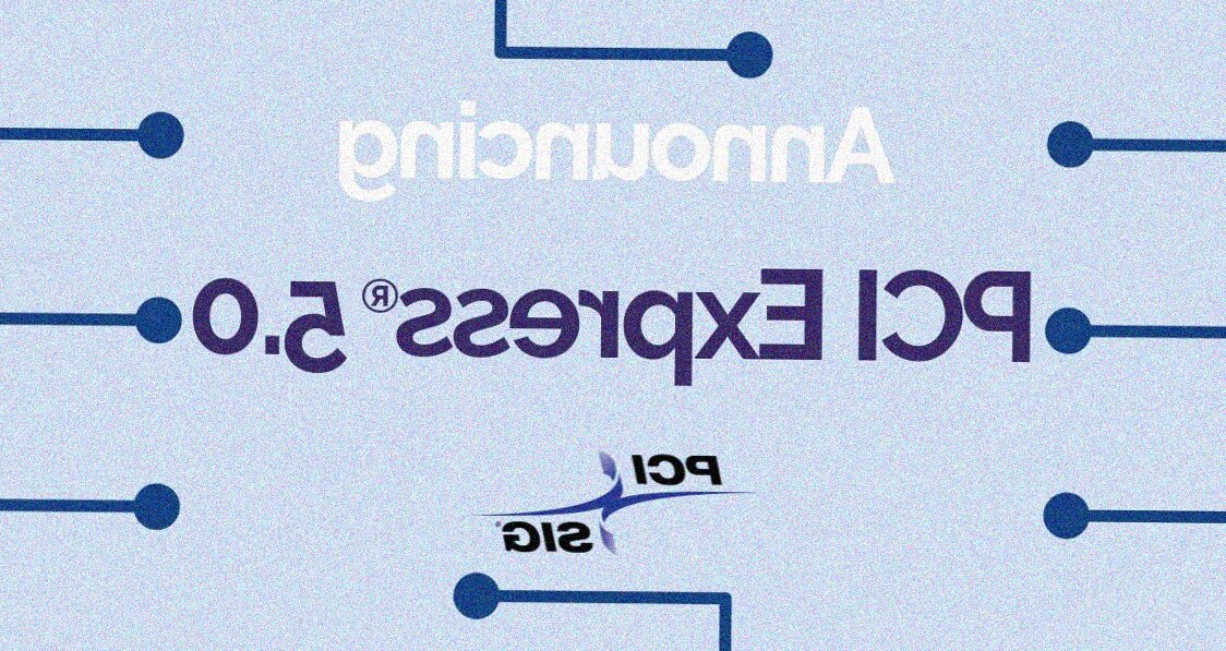 Approvate le specifiche spaventose del protocollo PCI Express 5.0