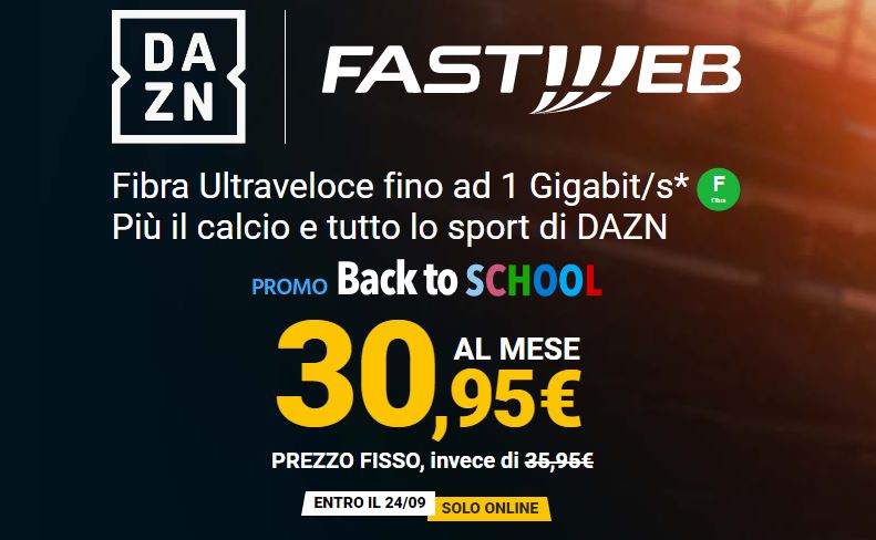 Fastweb "Back to School": offerte fibra con DAZN a partire da 24,95 euro 2