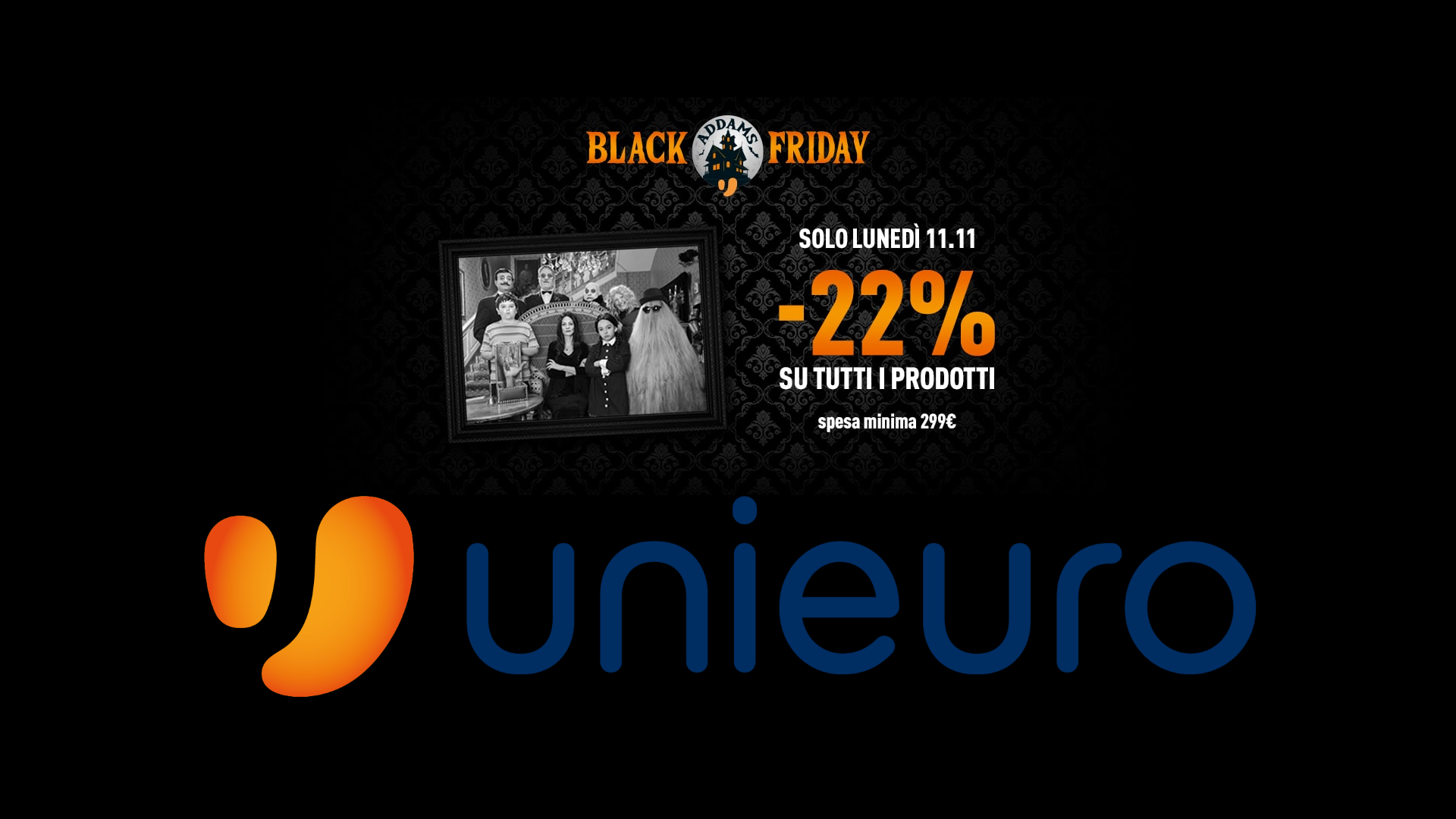 Unieuro Addams Black Friday