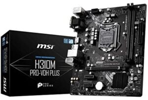 MSI H310M PRO-VDH PLUS Micro ATX