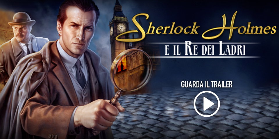 Sherlock Holmes e il Re dei Ladri