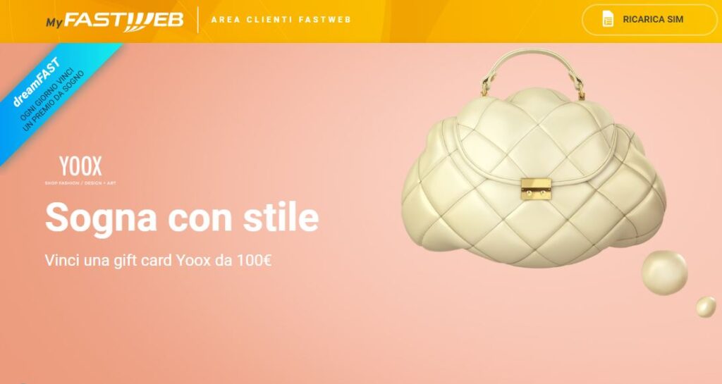 Fastweb DreamFast Yoox