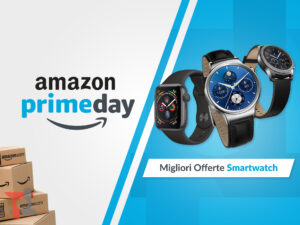 migliori offerte amazon prime day smartwatch