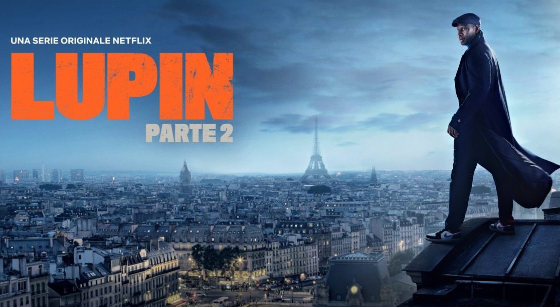 Lupin, ecco il trailer ufficiale e la data d'uscita della seconda stagione