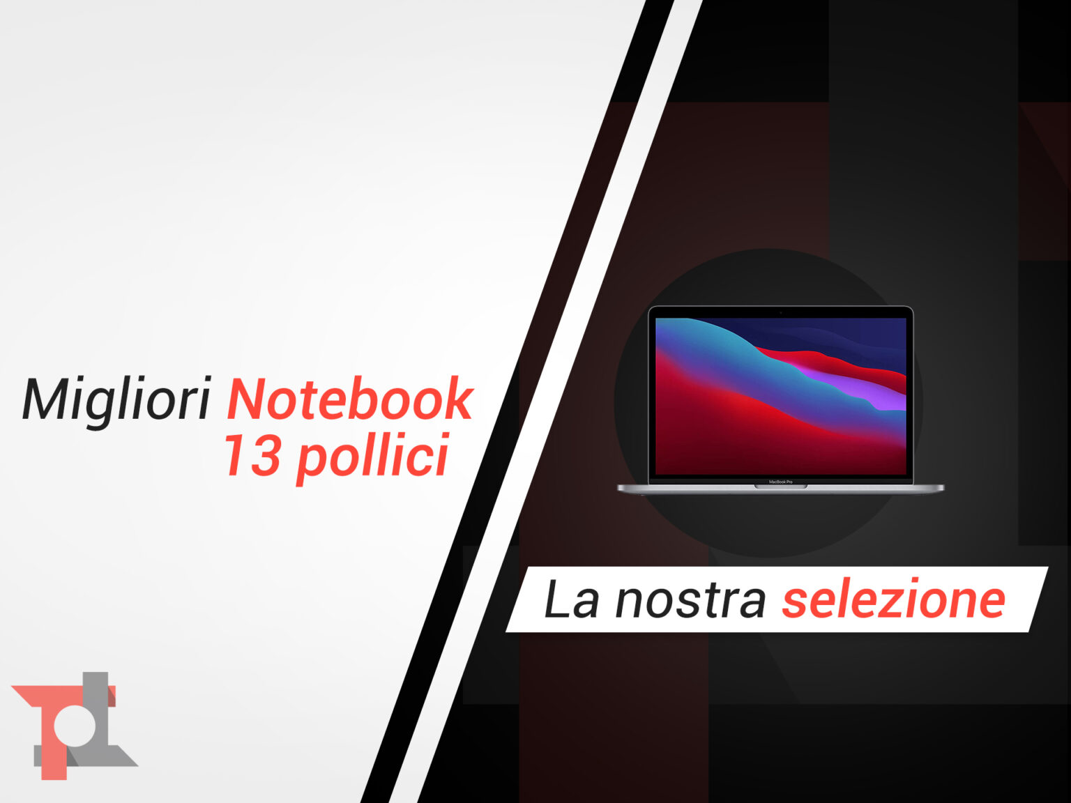 Migliori notebook 13 pollici di Settembre 2021 la selezione