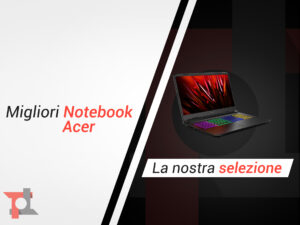 migliori notebook acer