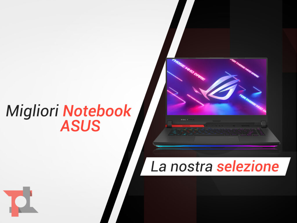 Migliori notebook Asus di Dicembre 2025: ecco i nostri consigli 1