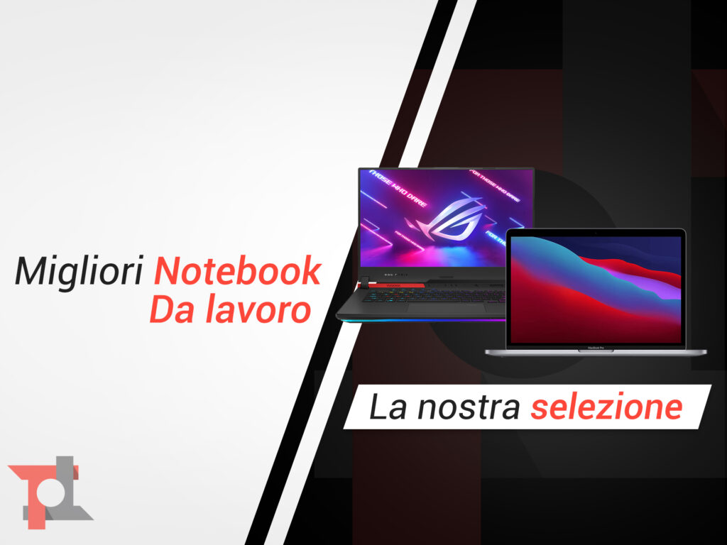 Migliori notebook da lavoro di Dicembre 2025: ecco i nostri consigli 4