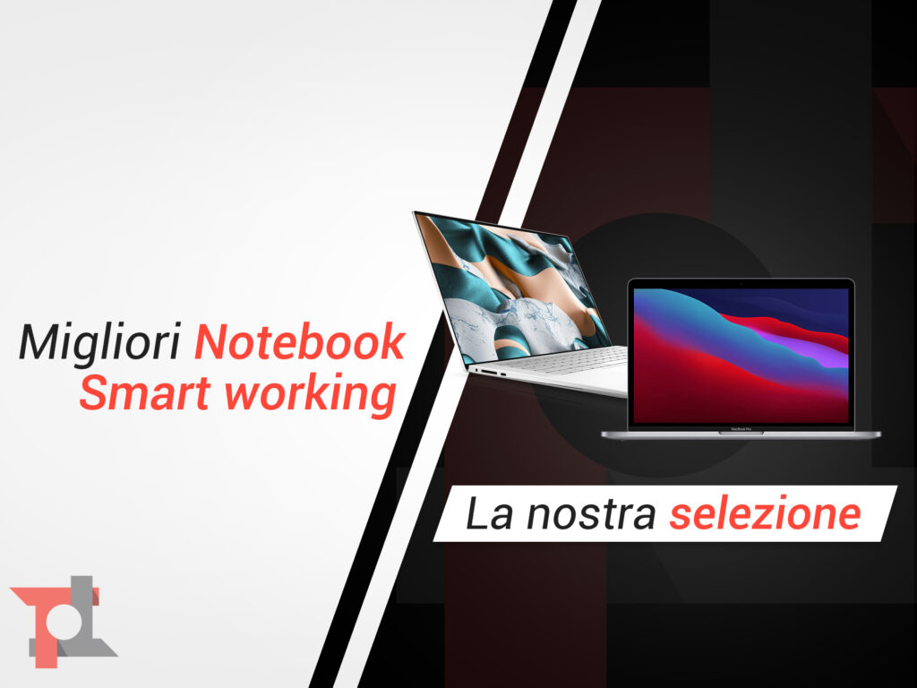 Migliori notebook smart working di Dicembre 2025: la selezione 9