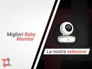 Migliori baby monitor di Febbraio 2024: ecco i nostri consigli 1