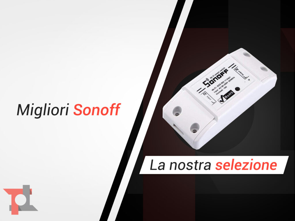 migliori sonoff