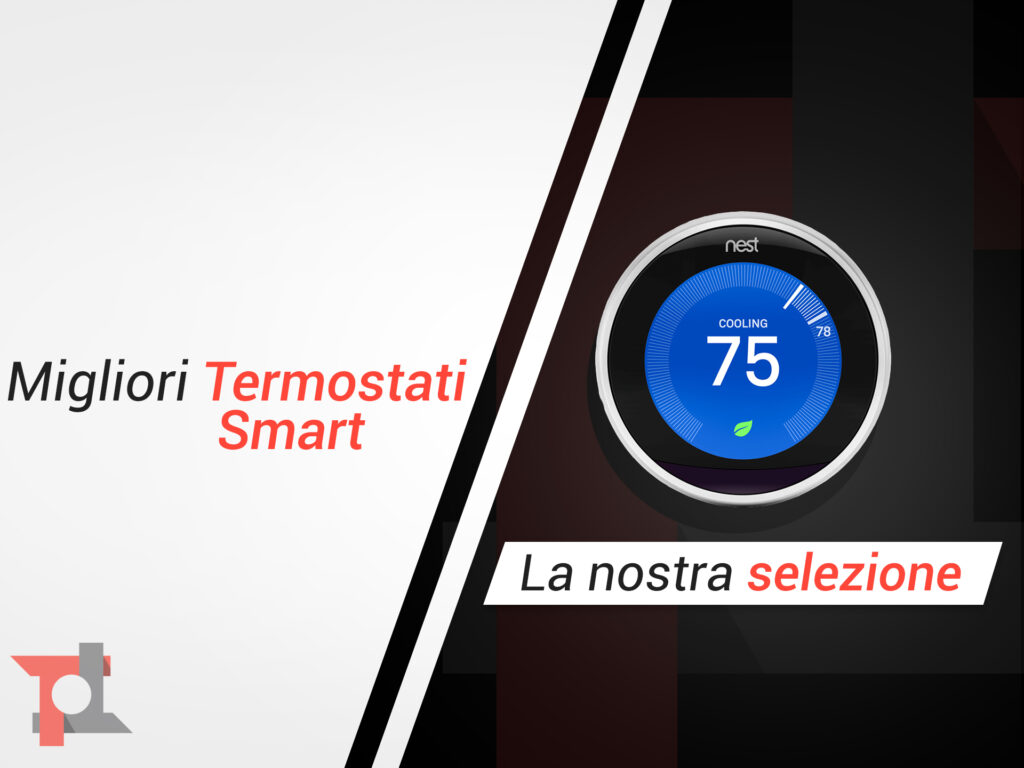 migliori termostati smart