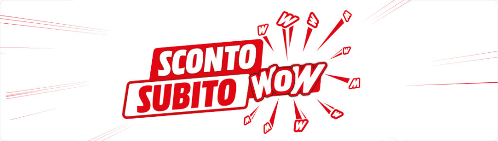MediaWorld Sconto Subito Wow