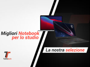 Migliori notebook per studenti di Dicembre 2025: ecco i nostri consigli 4