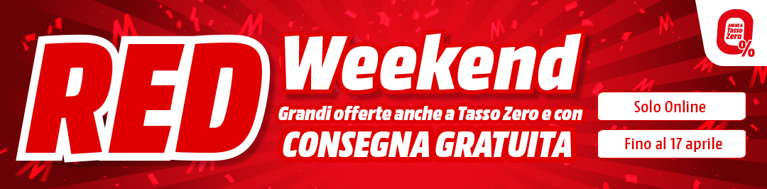MediaWorld Red Weekend fino al 17 prile