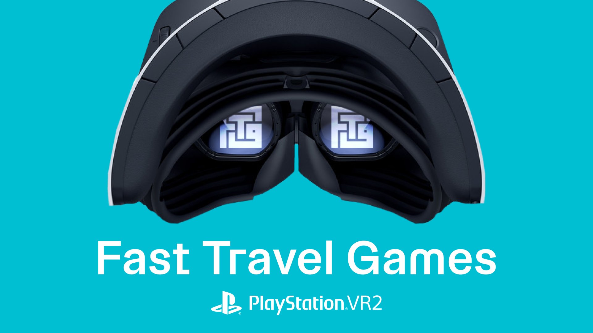 Fast Travel Games Playstation VR2