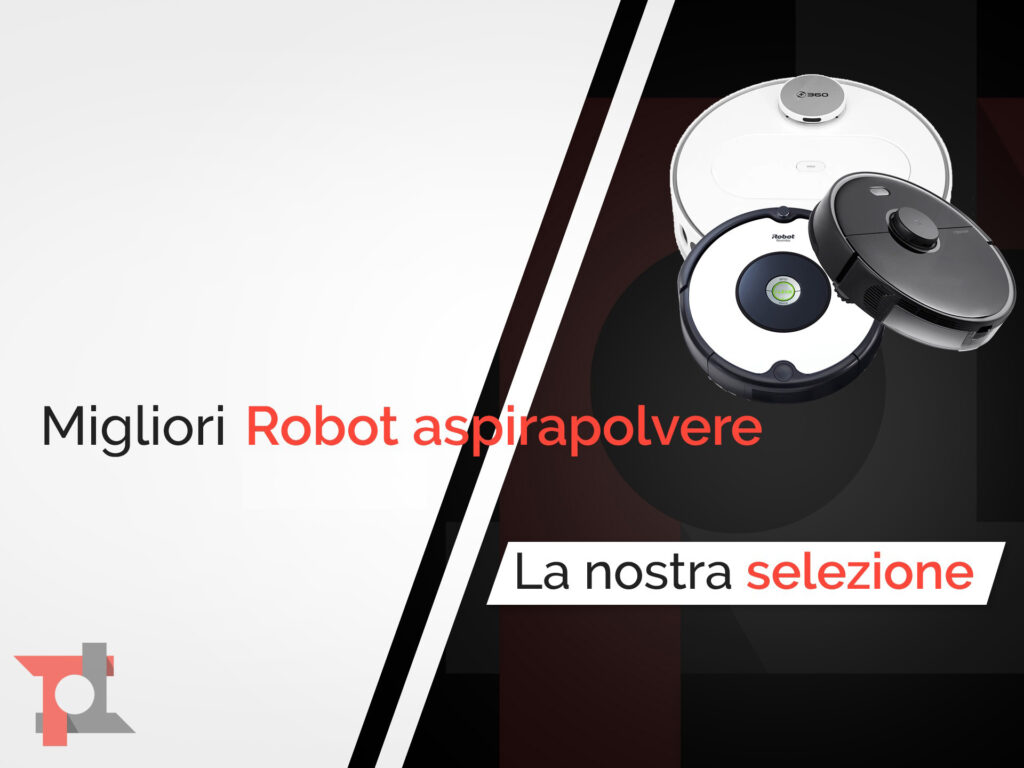 Migliori robot aspirapolvere di Novembre 2025: ecco i nostri consigli 1