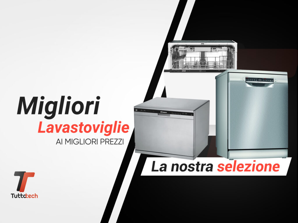 Migliori Lavastoviglie di Dicembre 2025: ecco i nostri consigli 2