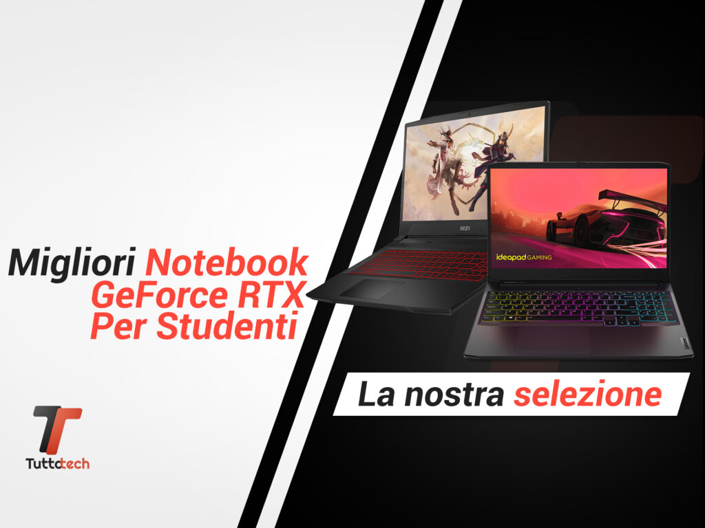 Migliori Notebook NVIDIA GeForce RTX per studenti: top 4 in offerta Back to School 5