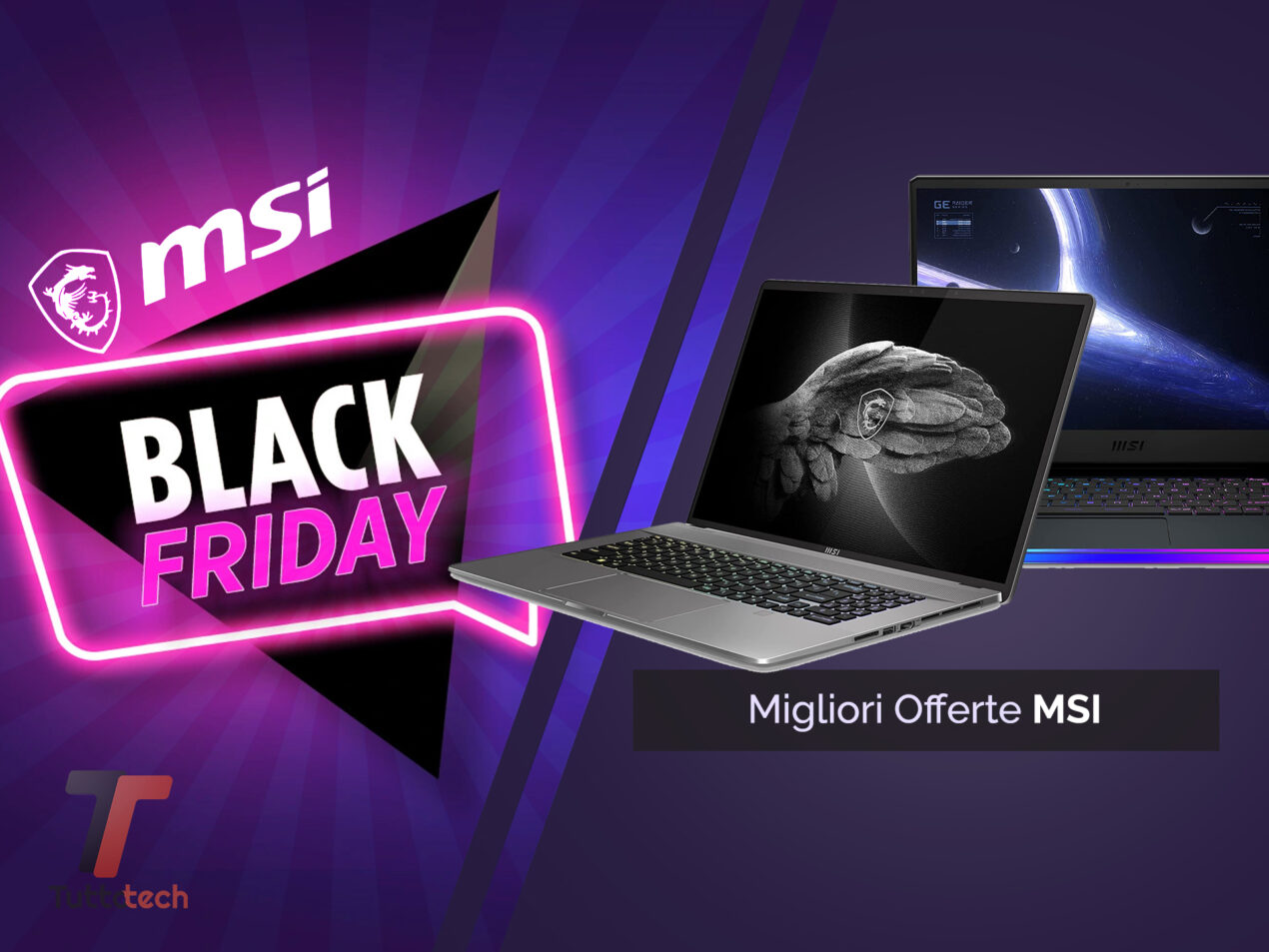 Notebook MSI per creator: ecco le migliori offerte del Black Friday