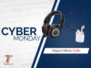 Cuffie Cyber Monday: le migliori offerte in tempo reale 2