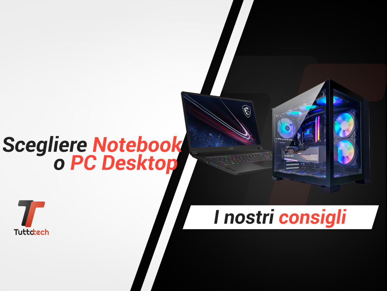 Notebook o PC Desktop: tutte le differenze, cosa scegliere e perché