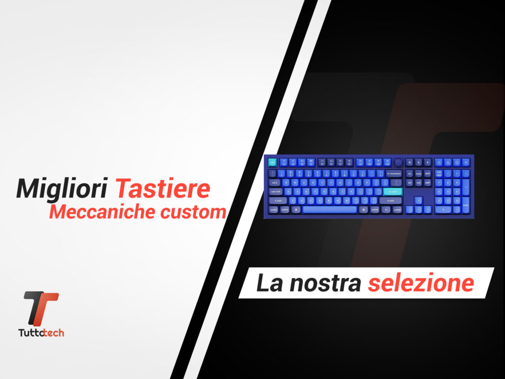 Migliori componenti tastiere meccaniche custom