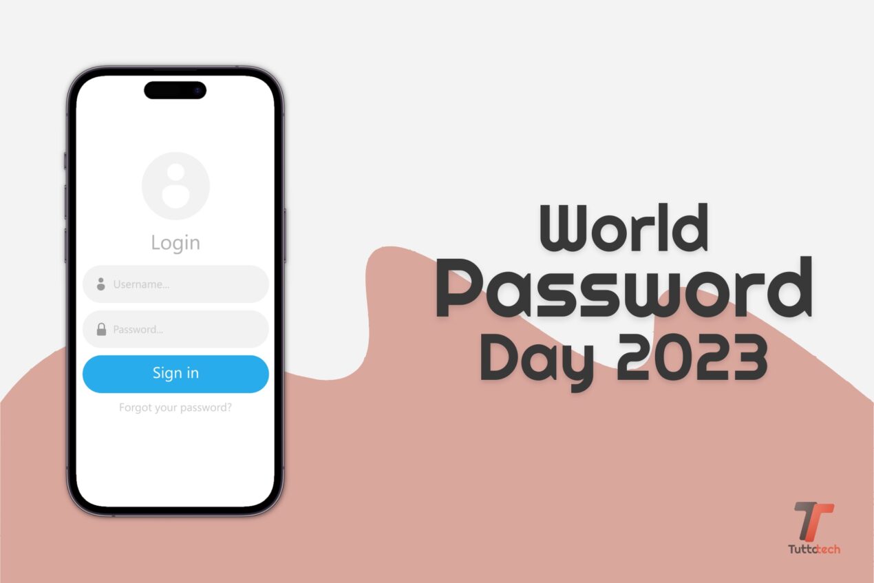 Il World Password Day 2023 ci ricorda quanto è importante usare password sicure