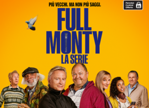Full Monty - La serie - novità Disney+ luglio 2023 da guardare