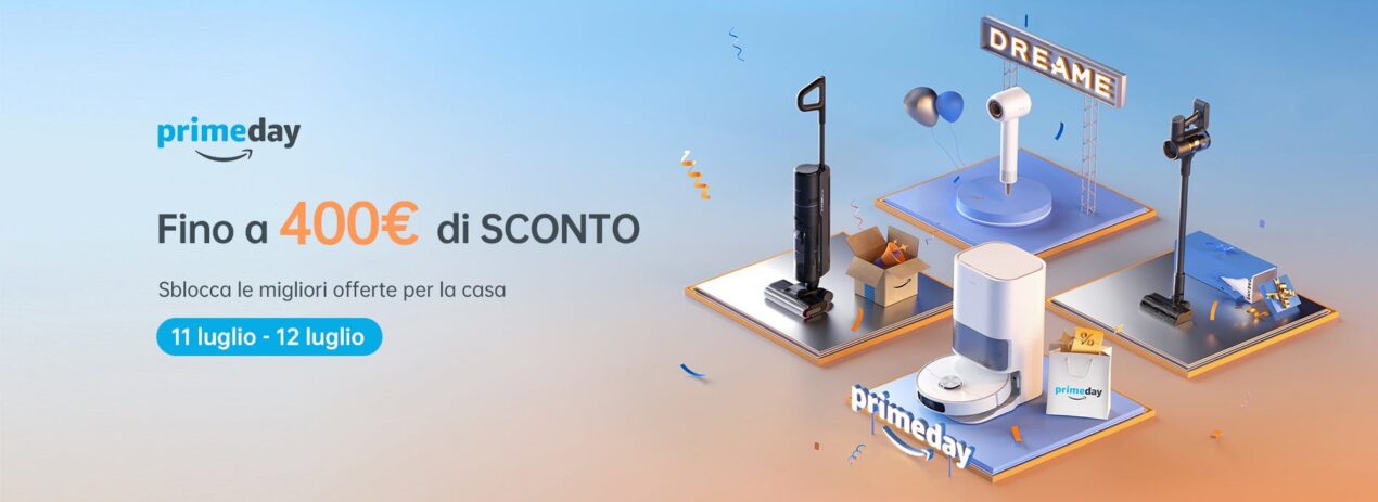 I migliori dispositivi Dreame in offerta per l'Amazon Prime Day 2023