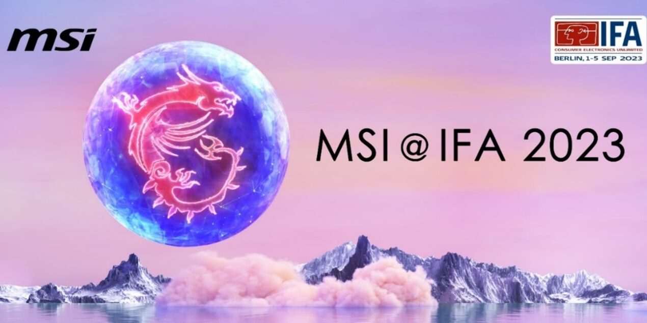 MSI a IFA 2023 con nuovi notebook, GPU, monitor e altre novità