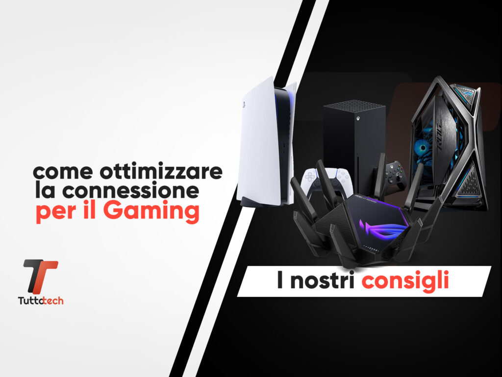 come ottimizzare connessione gaming