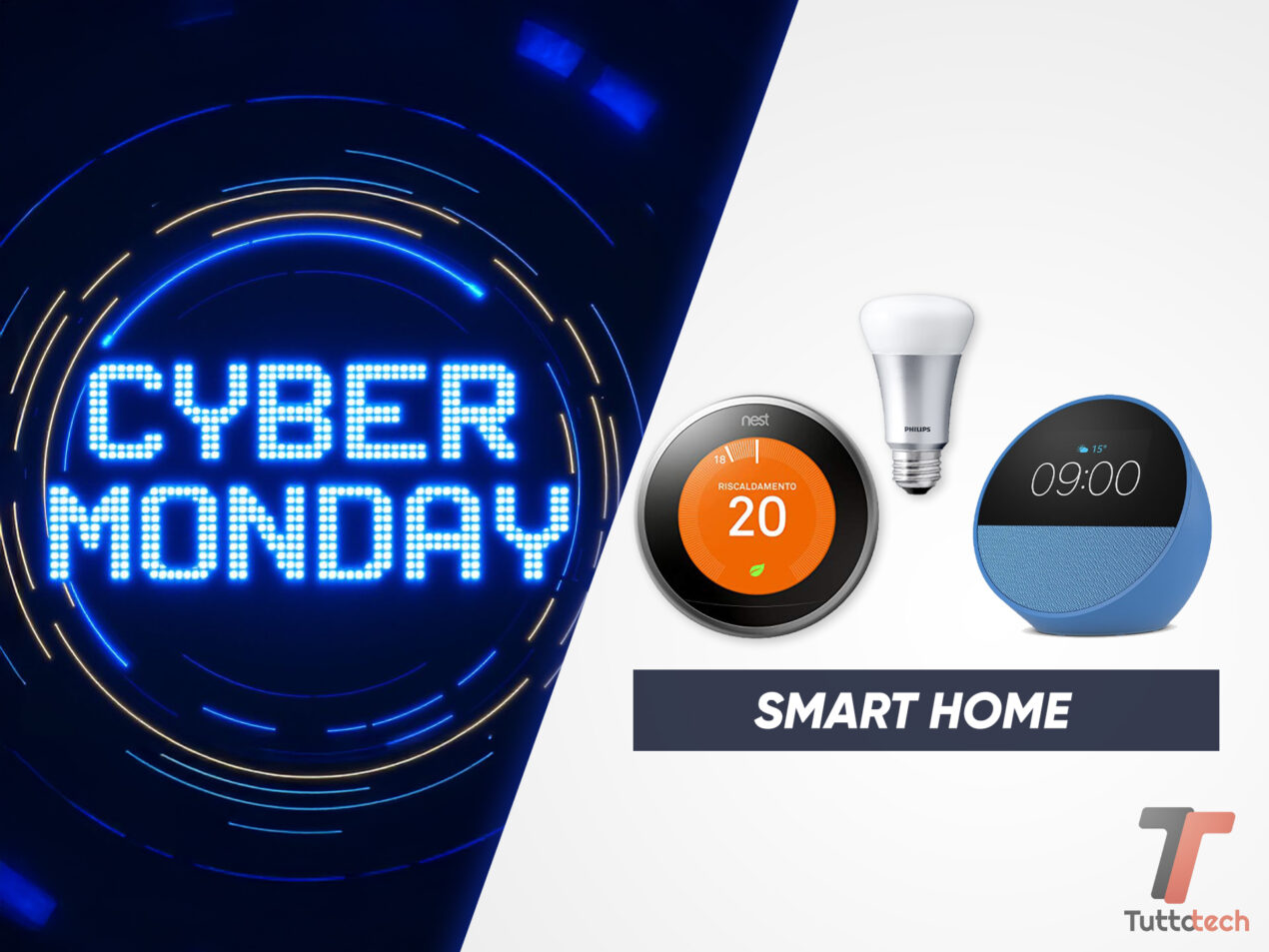 Offerte Smart Home Cyber Monday: le migliori aggiornate in tempo reale