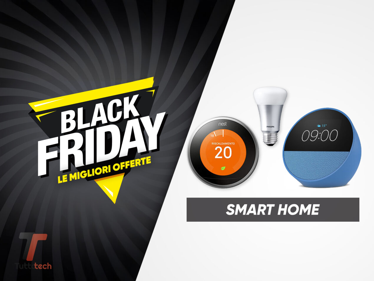 Smart Home Black Friday: le migliori offerte in tempo reale