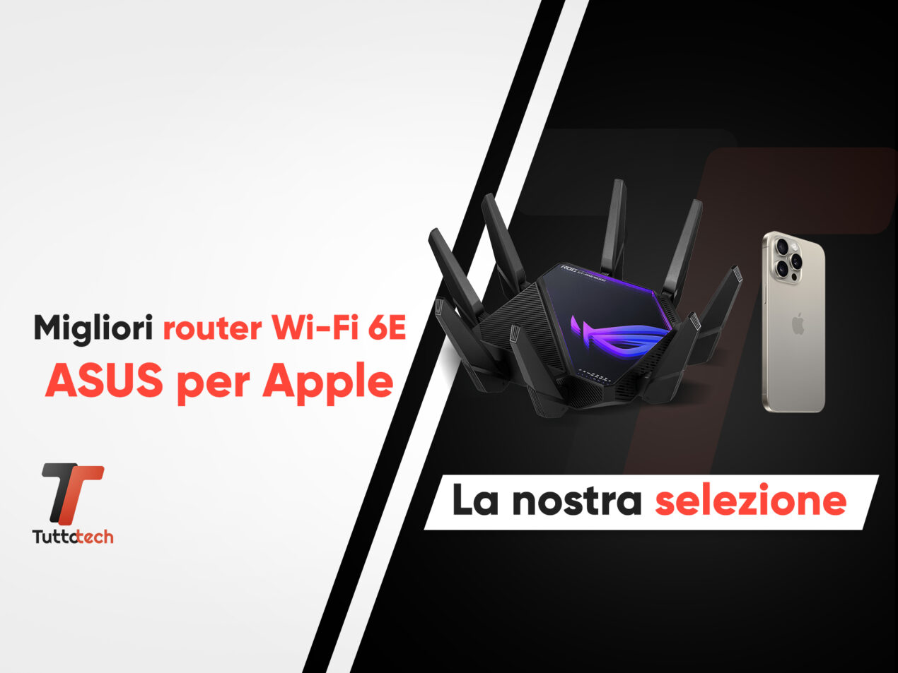 Migliori Router ASUS Wi-Fi 6E per dispositivi Apple: i top per avere il massimo