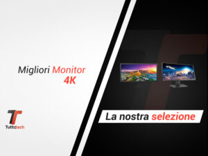 Migliori monitor 4K copertina