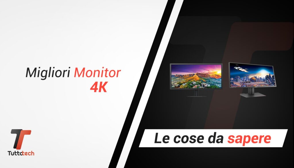 Migliori monitor 4K di Giugno 2026 | TuttoTech.net