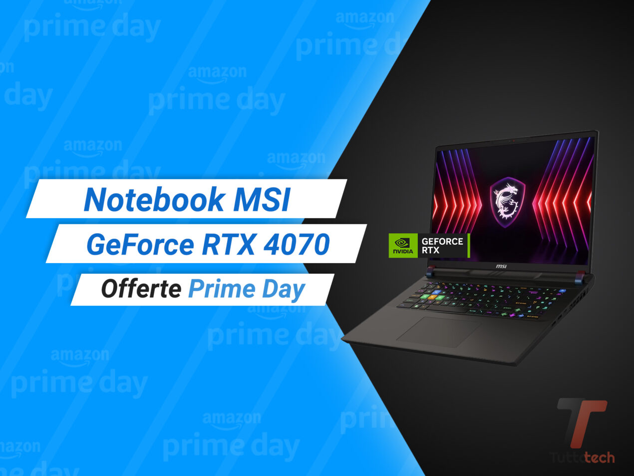 Questo notebook MSI con GeForce RTX 4070 è super scontato su Amazon per il Prime Day