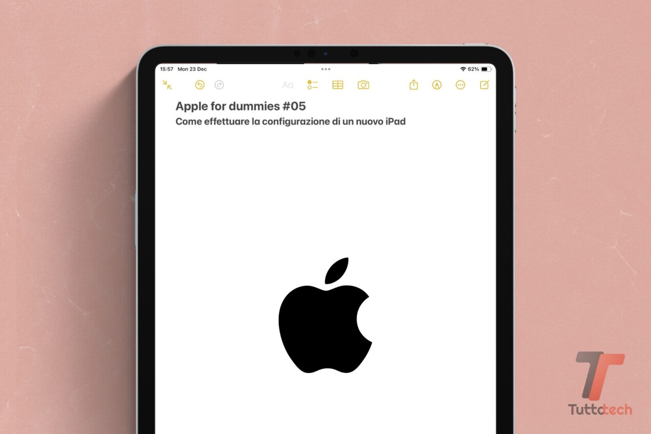 Come effettuare la configurazione di un nuovo iPad (Apple for dummies #05)