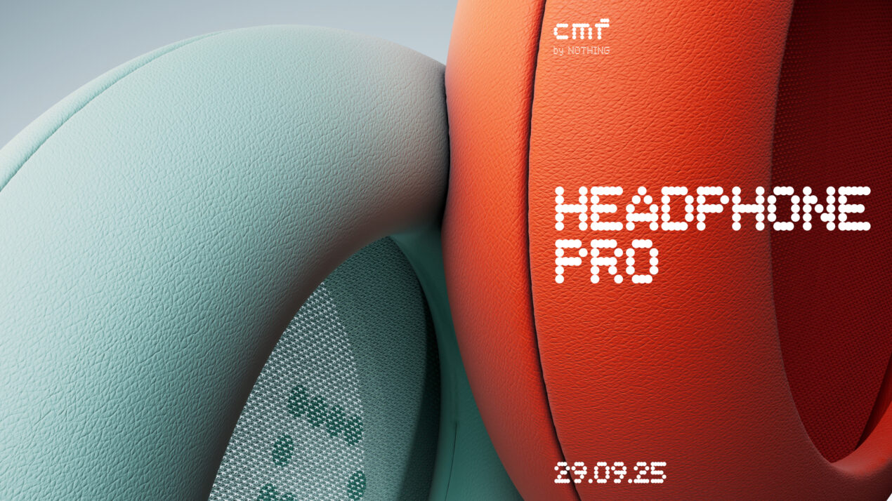 CMF Headphone Pro sono dietro l'angolo: eccole nel primo video ufficiale