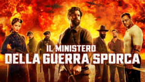 Il Ministero della Guerra Sporca - migliori film su Amazon Prime Video