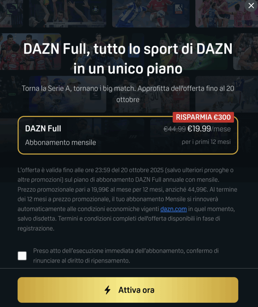 DAZN Full in abbonamento a 19,99€/mese per 12 mesi ma solo per oggi (per alcuni clienti) 5