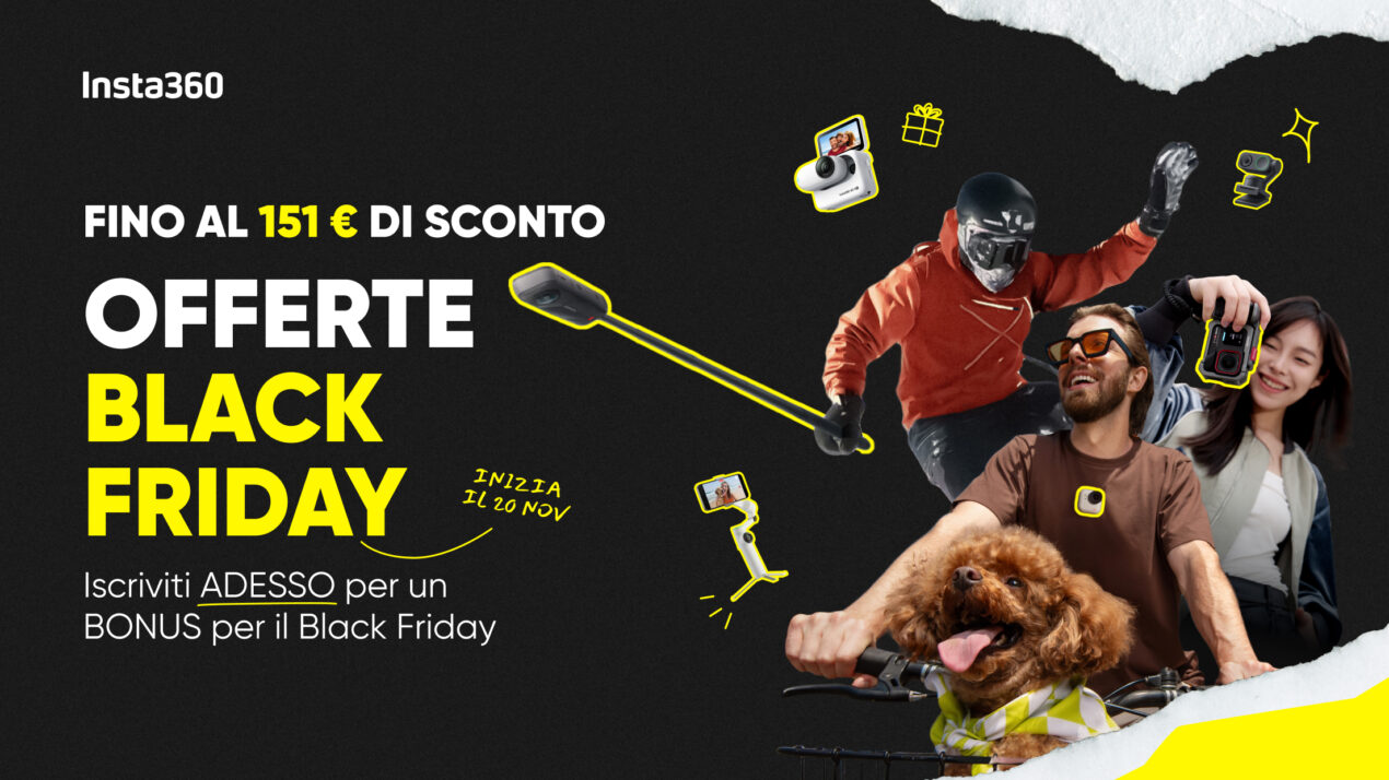 Black Friday Insta360: sconti eccezionali su tutto!