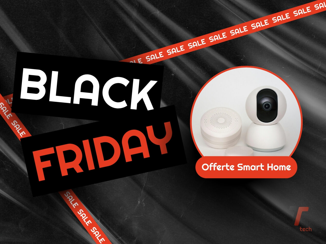 Le migliori offerte per la smart Home del Black Friday